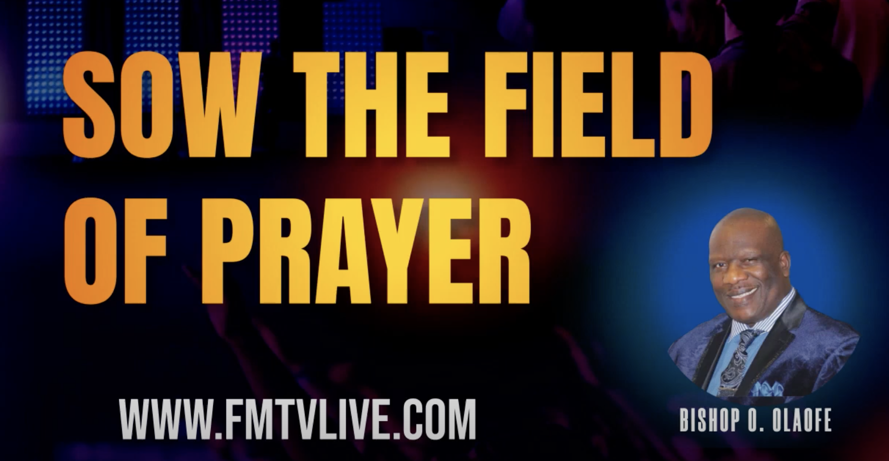 Sow The Fields Of Prayer